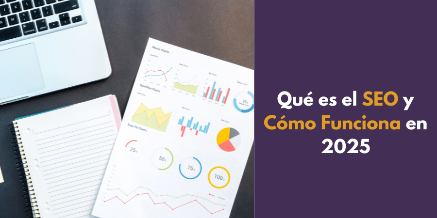 Qué es el SEO y Cómo Funciona en 2025